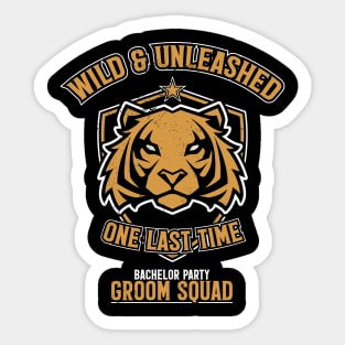 Wild & Unleashed One Last Time "The Groom" Bachelor Party Sticker